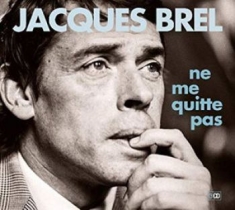 Brel Jacques - Ne Me Quitte Pas