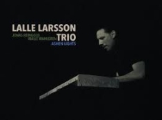 Lalle Larsson Trio - Ashen Lights Feat. Jonas Reingold & in the group CD / Jazz at Bengans Skivbutik AB (3322181)