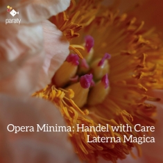 Laterna Magica - Opera Minima: Handel With Care