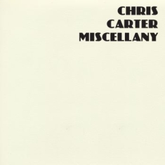 Chris Carter - Miscellany Box Set