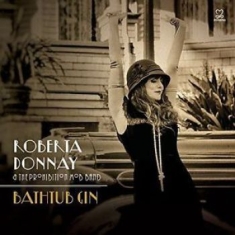 Roberta Donnay And The Prohibition - Bathtub Gin