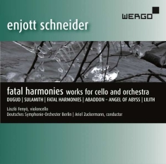Schneider Enjott - Fatal Harmonies