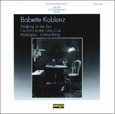 Koblenz Babette - Walking On The Sun No Entry To The