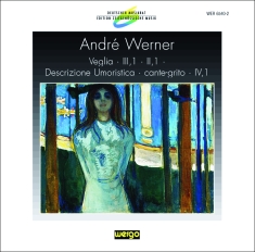 Werner Andre - Veglia Iii,1 Ii,1 Cante-Grito D