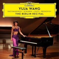Wang Yuja - The Berlin Recital