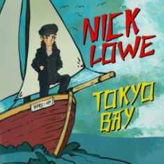 Lowe Nick - Tokyo Bay/Crying Inside (2X7)