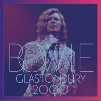 David Bowie - Glastonbury 2000 (Ltd. 2Cd/1Dv
