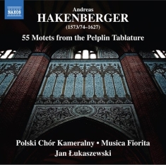 Hakenberger Andreas - 55 Motets From The Pelplin Tablatur