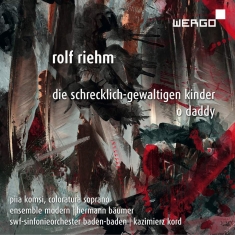 Riehm Rolf - Die Schrecklich-Gewaltigen Kinder