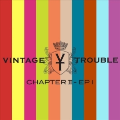 Vintage Trouble - Chapter Ii