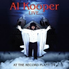 Kooper Al - Live At The Record Plant '74
