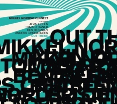 Nordsø Mikkel Quintet - Out There