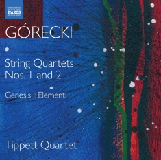 Górecki Henryk - String Quartets Nos. 1 & 2