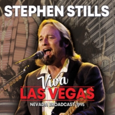 Stephen Stills - Viva Las Vegas (Broadcast 1994)