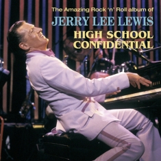 Lewis Jerry Lee - High School Confidential