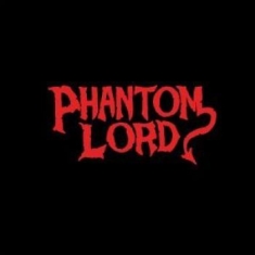 Phantom Lord - Phantom Lord (Vinyl)