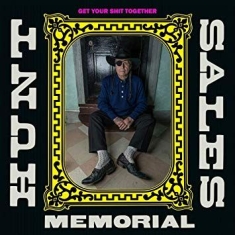 Hunt Sales Memorial - Get Your Shit Together