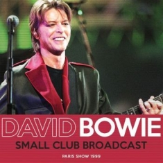 Bowie David - Small Club Broadcast (Live Broadcas
