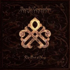 Mournful Congregation - Book Of Kings