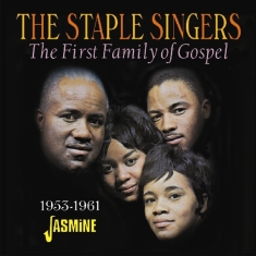 The Staple Singers - First Family Of Gospel