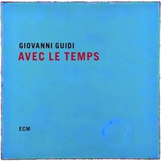 Guidi Giovanni - Avec Le Temps