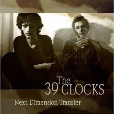 39 Clocks - Next Dimension Transfer