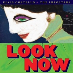 Costello Elvis & The Imposters - Look Now (Ltd 8X7