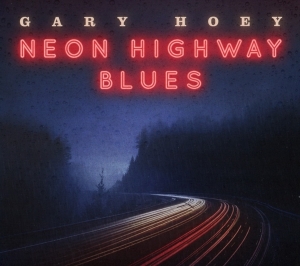 Gary Hoey - Neon Highway Blues