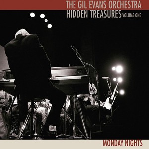 Evans Gil (Orchestra) - Hidden Treasures Volume One: Monday