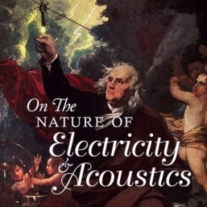 Various Artists - On The Nature Of Electricity & Acou