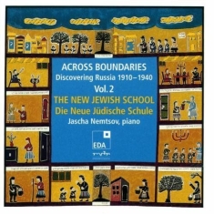Achron Joseph Saminsky Lazare W - Across Boundaries: Discovering Russ