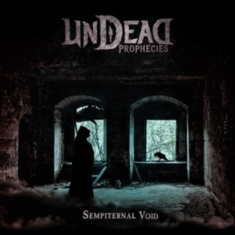 Undead Prophecies - Sempiternal Void