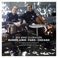 Glorvigen Per Arne - Buenos Aires, Paris, Chicago
