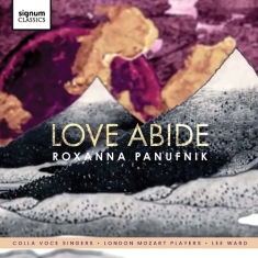 Panufnik Roxanna - Love Abide