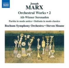 Marx Joseph - Orchestral Works, Vol. 2