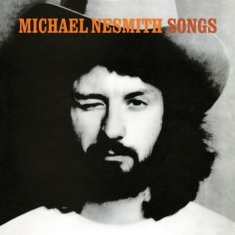 Nesmith Michael - Songs
