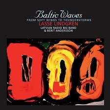 Lindgren Lasse & Latvian Radio Big - Baltic Waves in the group OTHER / Övrigt /  at Bengans Skivbutik AB (3511962)