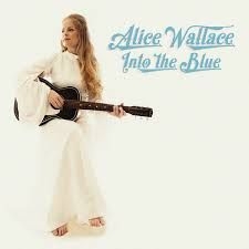 Wallace Alice - Into The Blue