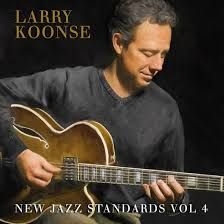Koonse Larry - New Jazz Standards Vol. 4 in the group OTHER / Övrigt /  at Bengans Skivbutik AB (3512259)