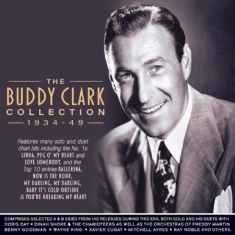 Clark Buddy - Collection 1934-49