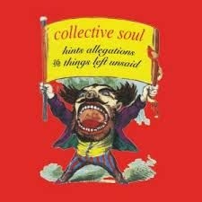 Collective Soul - Hints, Allegations & Things Left Un in the group OTHER / Övrigt /  at Bengans Skivbutik AB (3514958)