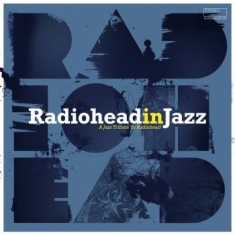 Blandade Artister - Radiohead In Jazz