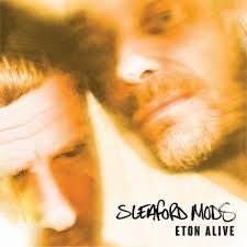 Sleaford Mods - Eton Alive in the group OUR PICKS / Weekly Releases /  / POP /  ROCK at Bengans Skivbutik AB (3519916)
