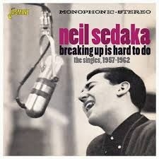 Sedaka Neil - Breaking Up Is Hard To Do (Singles in the group OTHER / Övrigt /  at Bengans Skivbutik AB (3522379)
