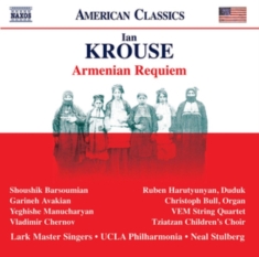 Krouse Ian - Armenian Requiem