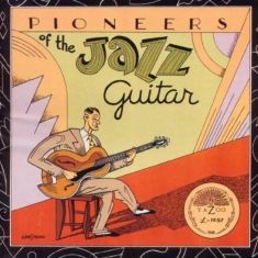 Blandade Artister - Pioneers Of Jazz Guitar