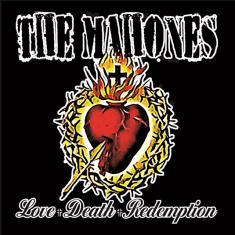 Mahones - Love + Death + Redemption