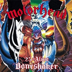 Motörhead - 25 & Alive Boneshaker