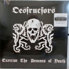 Destructors - Exercise The Demons Of Youth (Vinyl