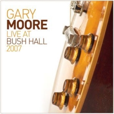 Gary Moore - Live At Bush Hall (Ltd Ed 2Lp + Cd)